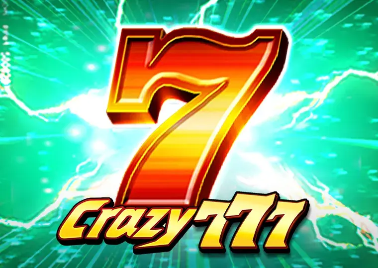 Crazy 777 101z